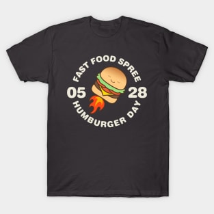 Hamburger Day Fast Food Spree 5-28 T-Shirt